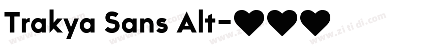 Trakya Sans Alt字体转换